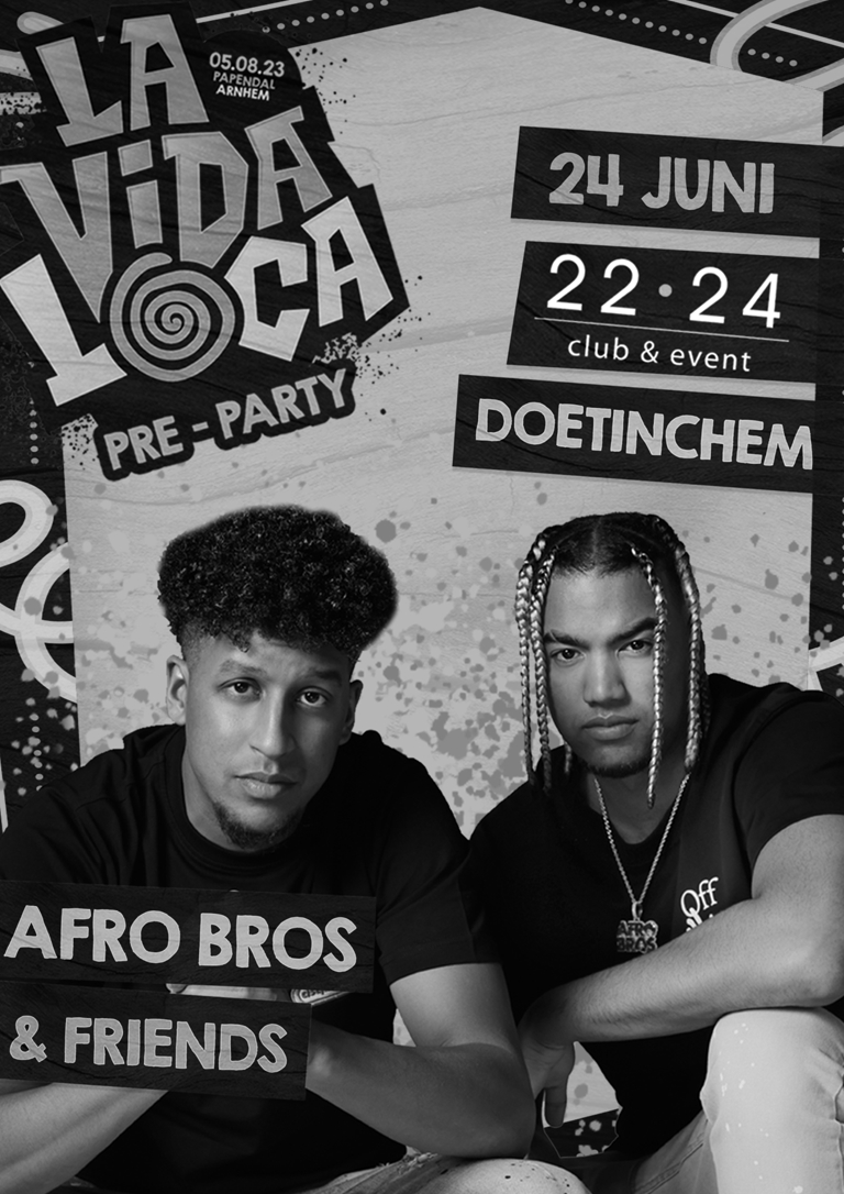 Afro Bros & friends - La Vida Loca pre party