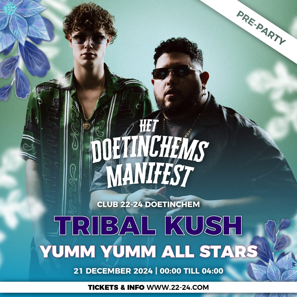 Het Doetinchems Manifest Pre-Party x Tribal Kush