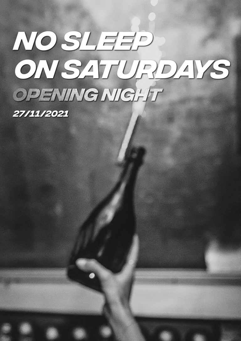 No Sleep On Saturdays Opening Night