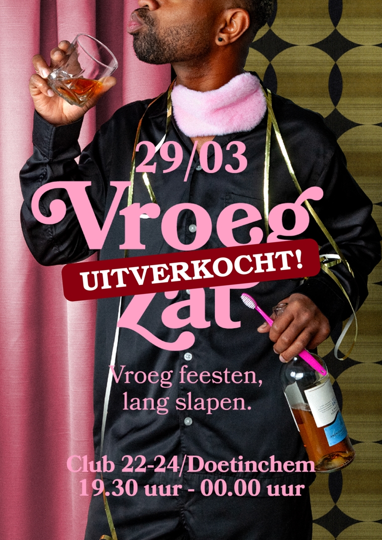 VroegZat *UITVERKOCHT*